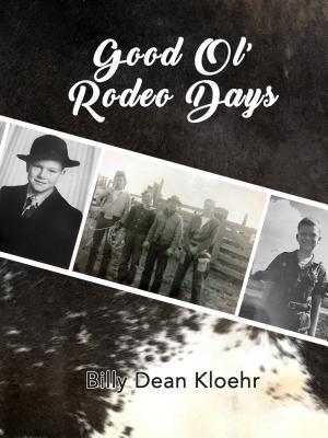 Good Ol‘ Rodeo Days