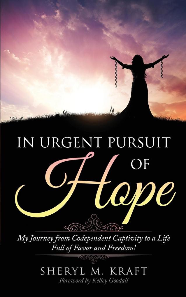 In Urgent Pursuit of Hope