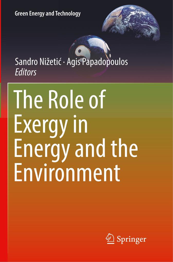 The Role of Exergy in Energy and the Environment