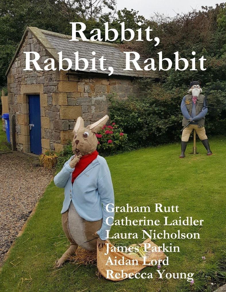 Rabbit Rabbit Rabbit
