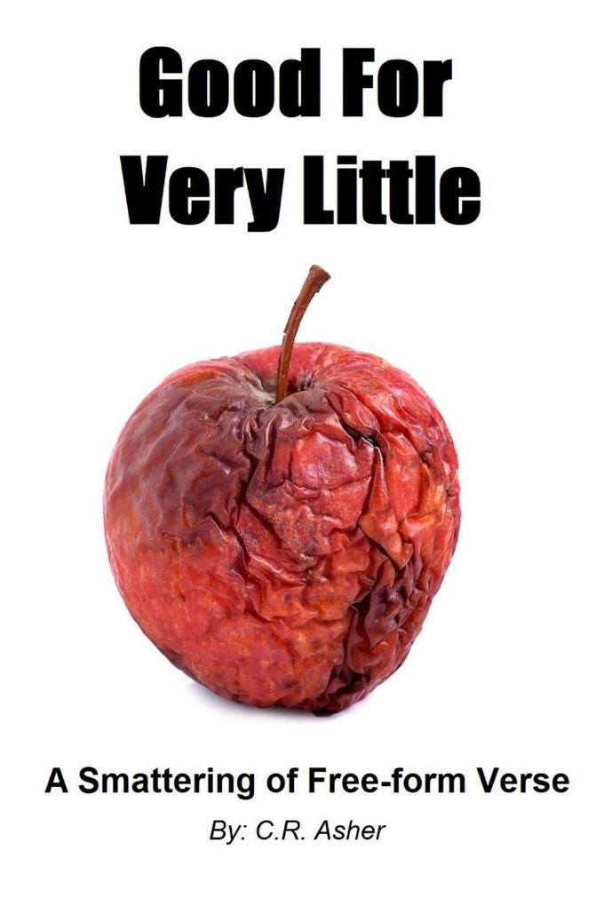 Good For Very Little