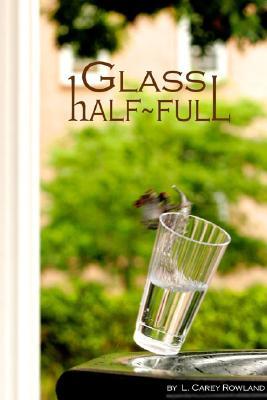 Glass Half Full