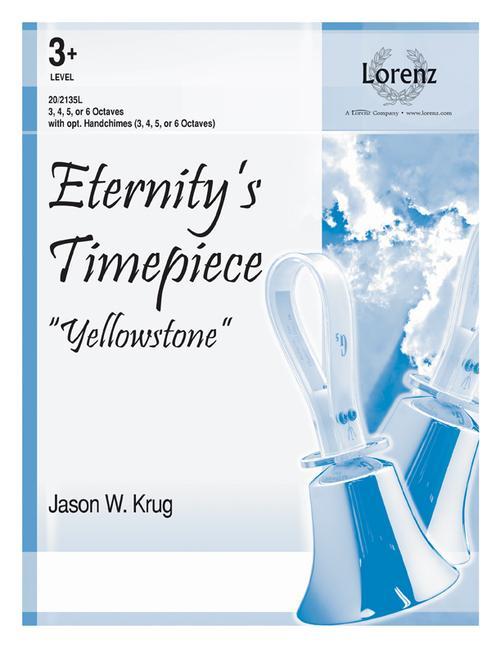 Eternity‘s Timepiece: Yellowstone
