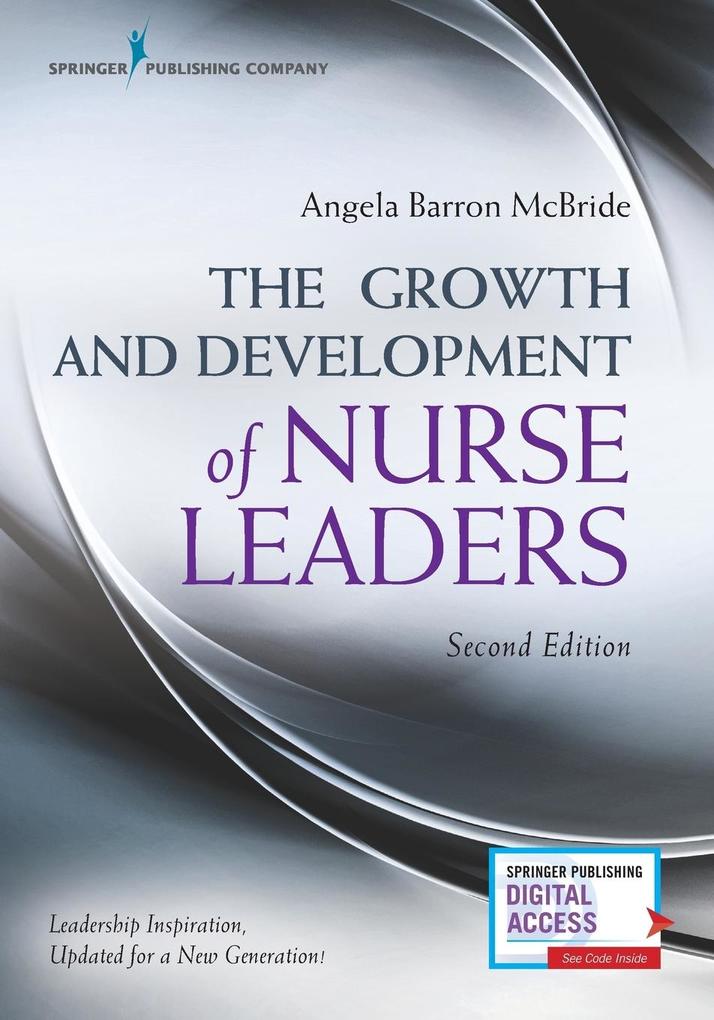 The Growth and Development of Nurse Leaders Second Edition