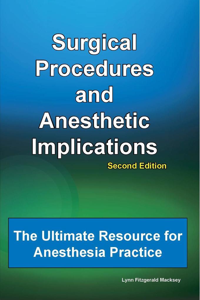 Surgical Procedures and Anesthetic Implications