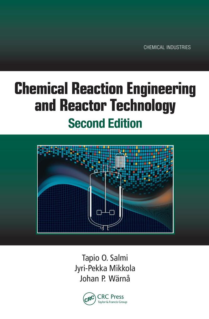 Chemical Reaction Engineering and Reactor Technology Second Edition
