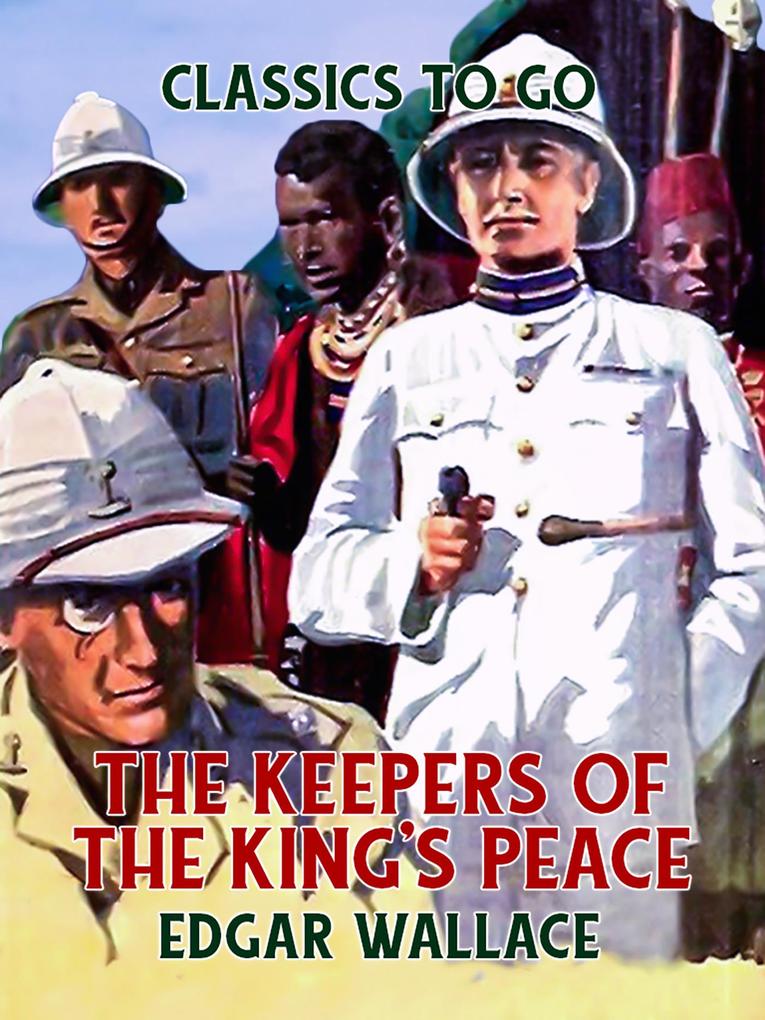 The Keepers of the King‘s Peace