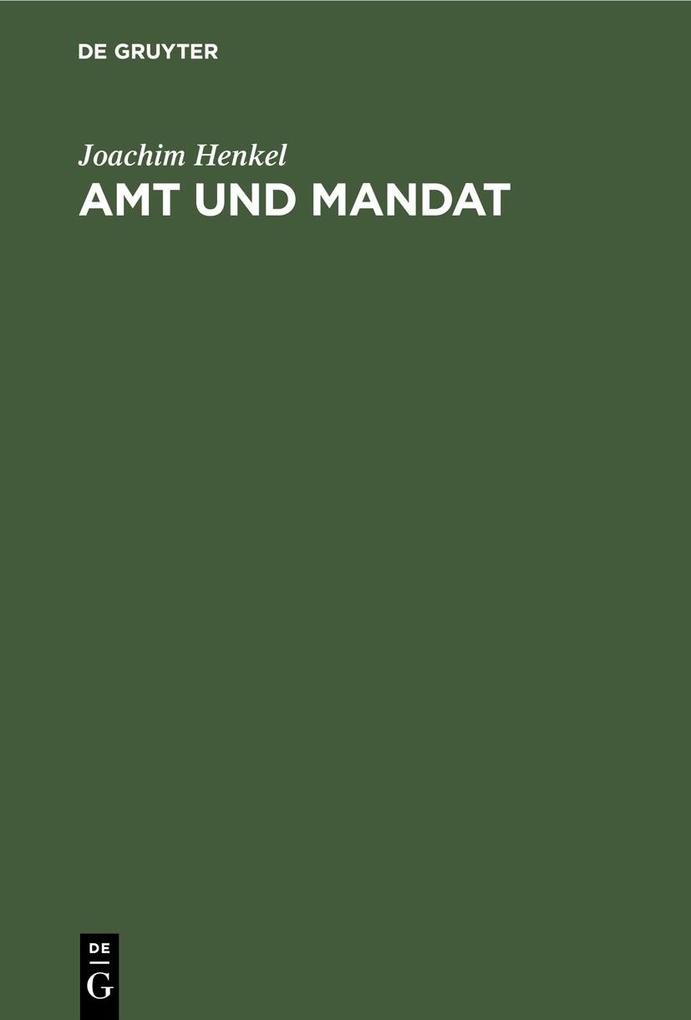 Amt und Mandat - Joachim Henkel