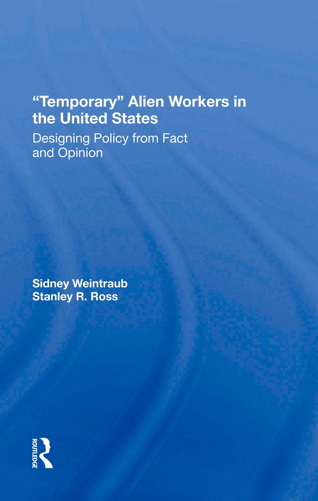 Temporary Alien Workers In The United States