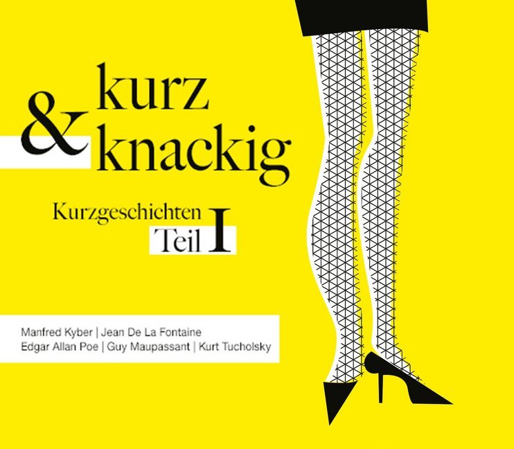 Kurz und knackig - Kurzgeschic. Tl.1 1 MP3-CD