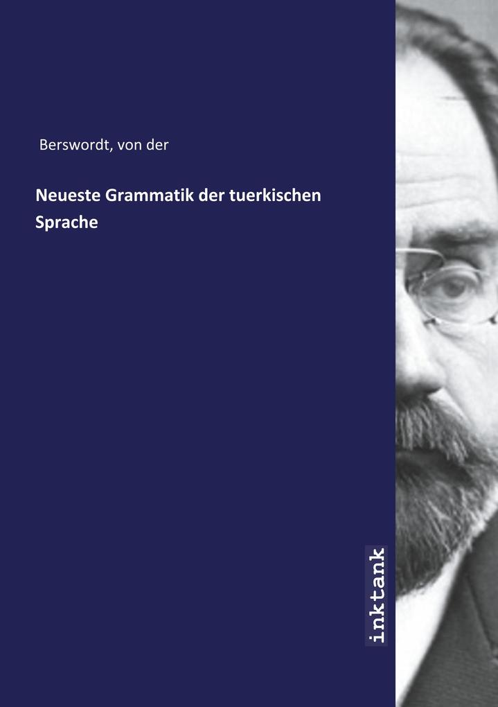 Image of Neueste Grammatik der tuerkischen Sprache