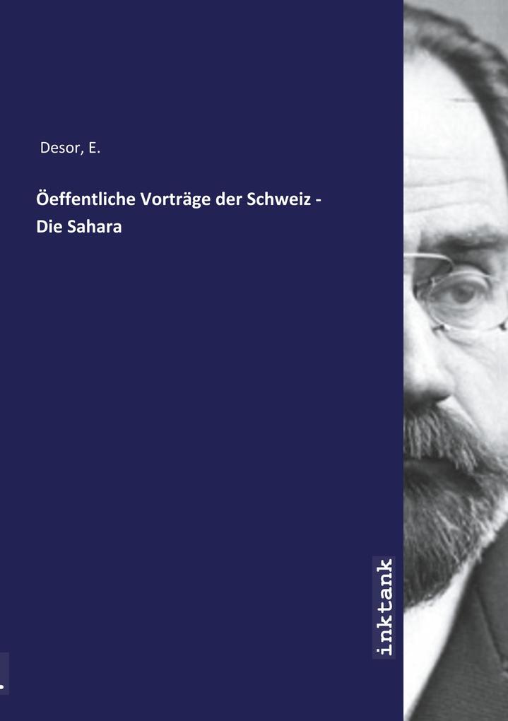 Image of Öeffentliche Vorträge der Schweiz - Die Sahara