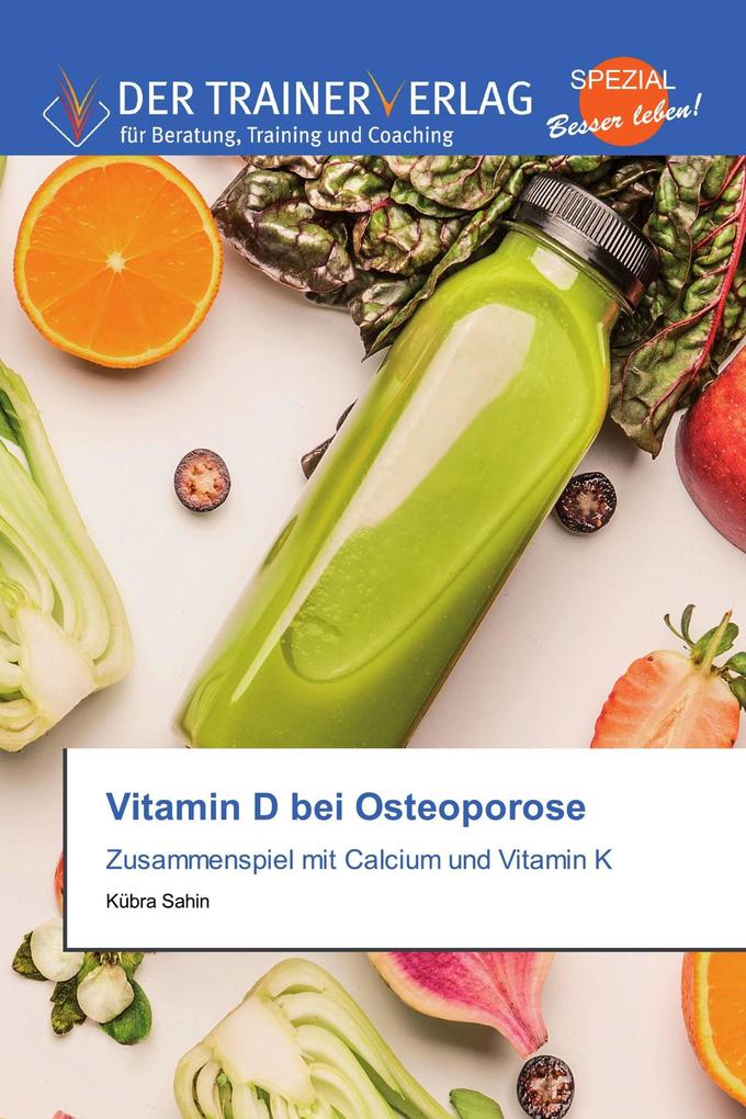 Vitamin D bei Osteoporose