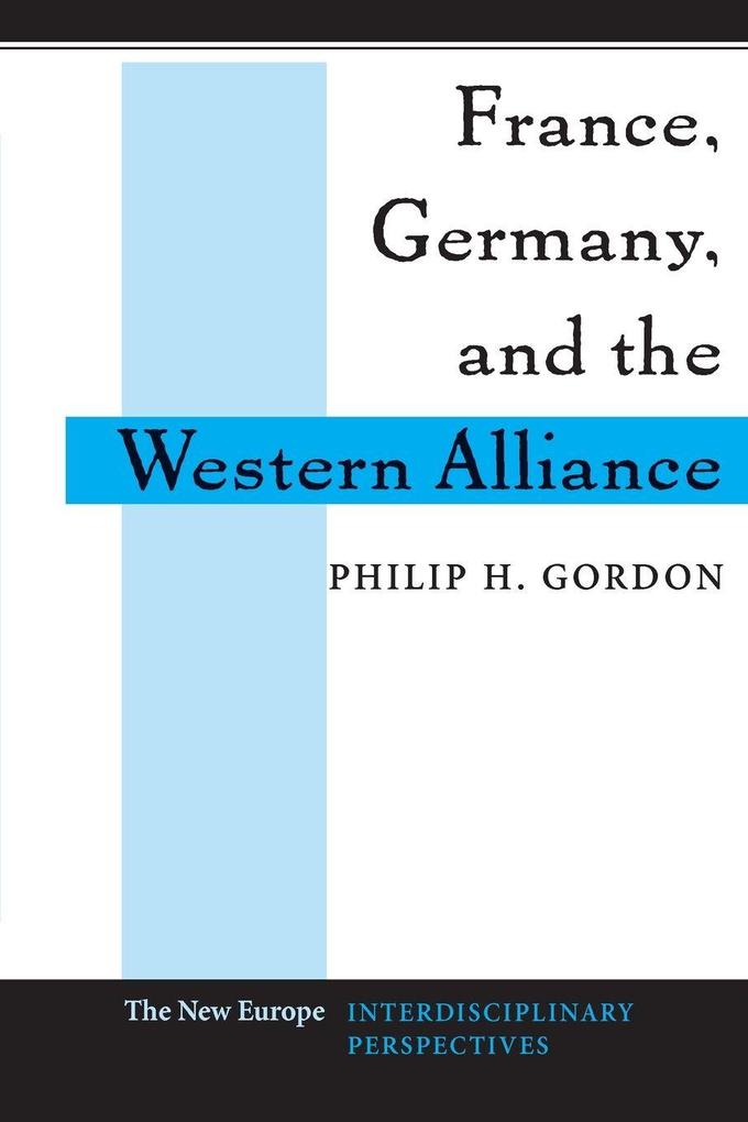 France Germany and the Western Alliance