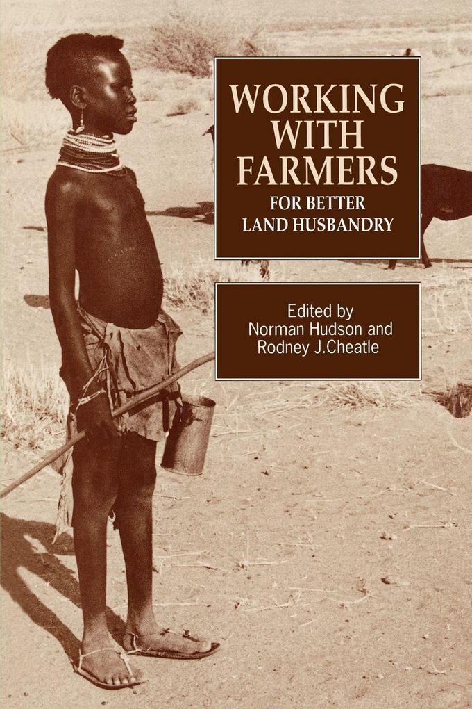 Working with Farmers for Better Land Husbandry
