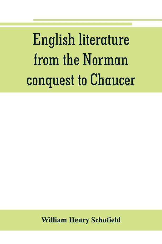 English literature from the Norman conquest to Chaucer
