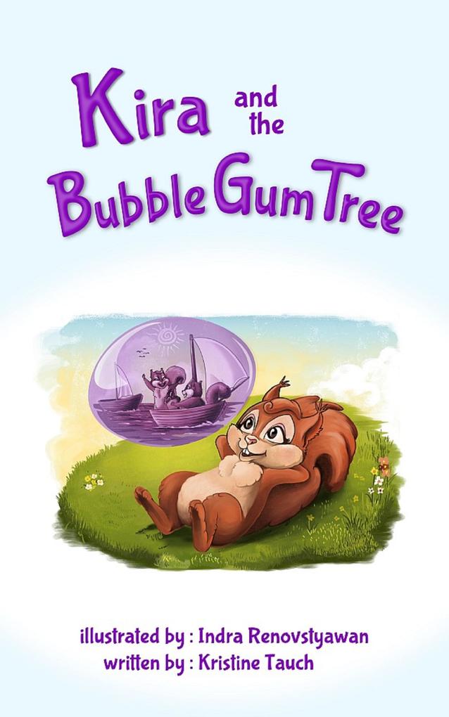 Kira and the Bubble Gum Tree