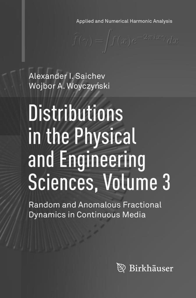 Distributions in the Physical and Engineering Sciences Volume 3