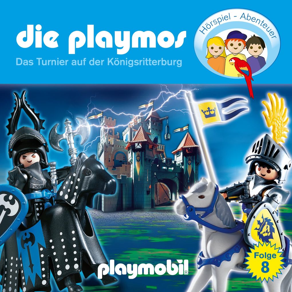 Die Playmos - Das Original Playmobil Hörspiel Folge 8: Das Turnier auf der Königsritterburg