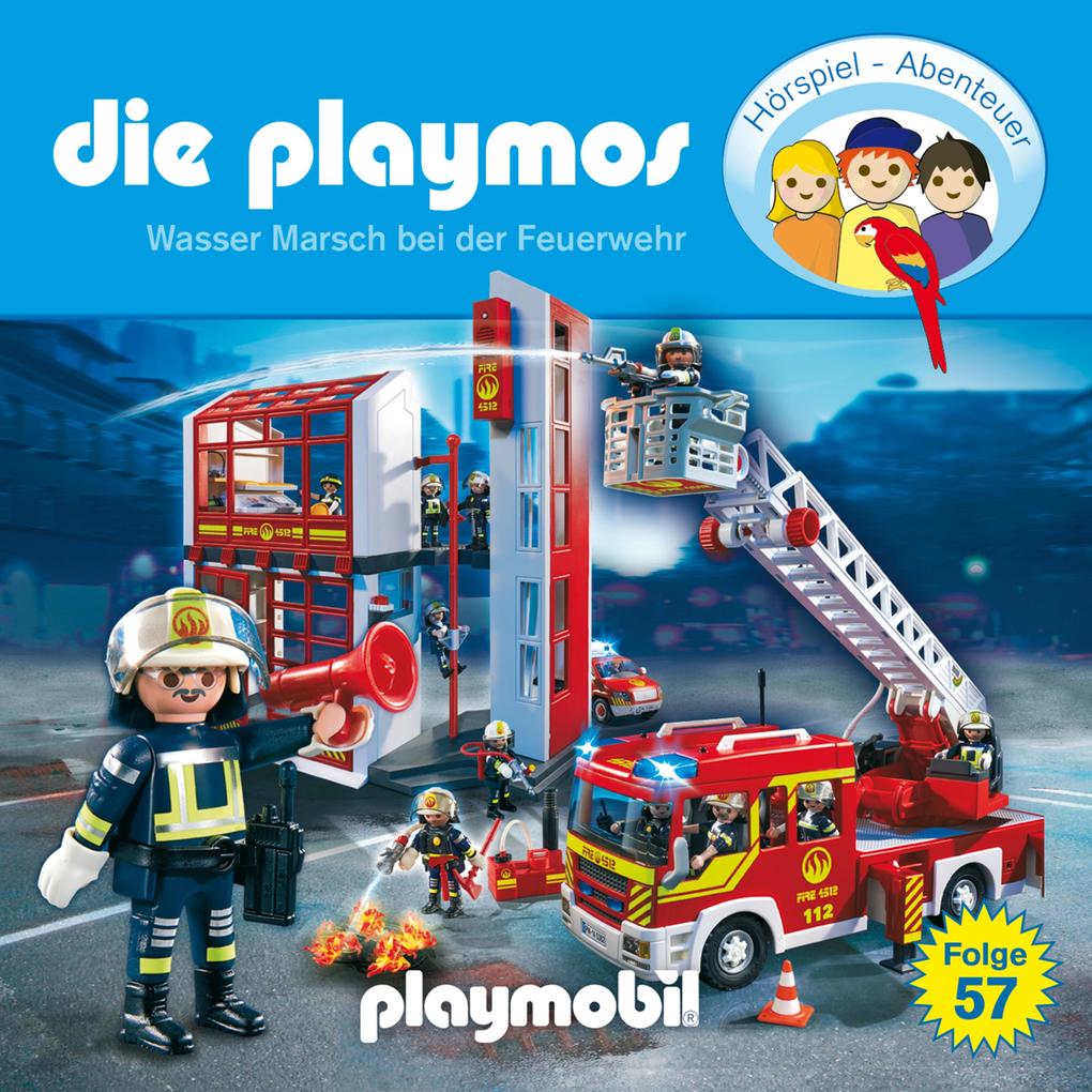 Die Playmos - Das Original Playmobil Hörspiel Folge 57: Wasser Marsch bei der Feuerwehr