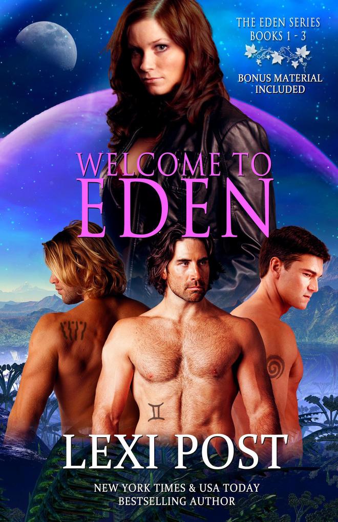 Welcome to Eden (Eden Series: Books 1-3)