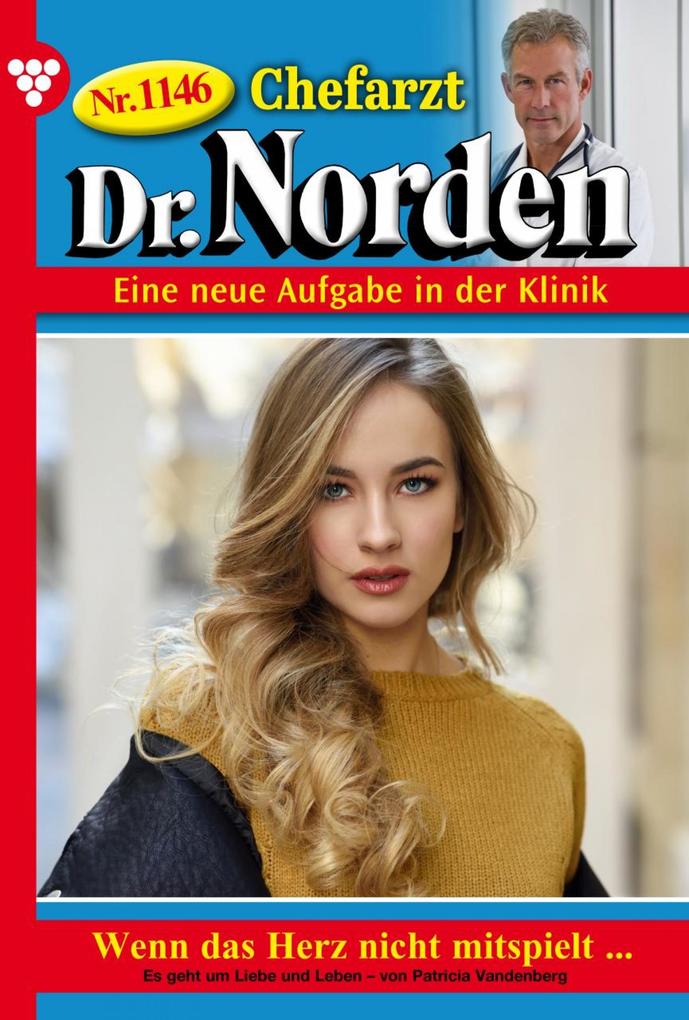 Chefarzt Dr. Norden 1146 - Arztroman