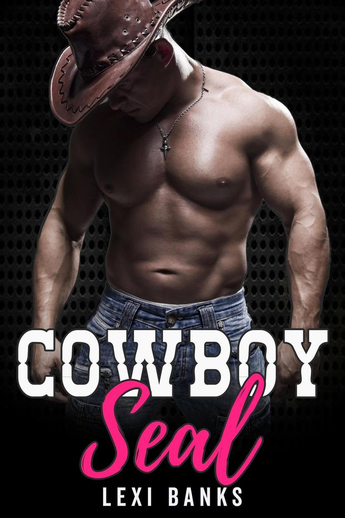 Cowboy SEAL (The Hot Cowboys #5)