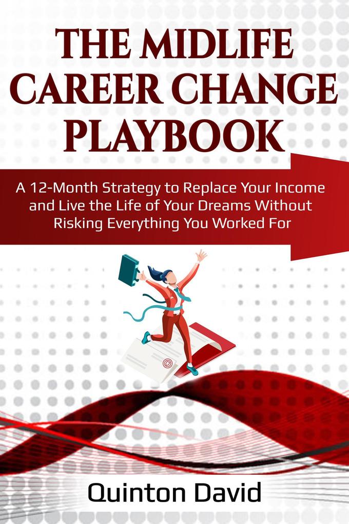 The Midlife Career Change Playbook