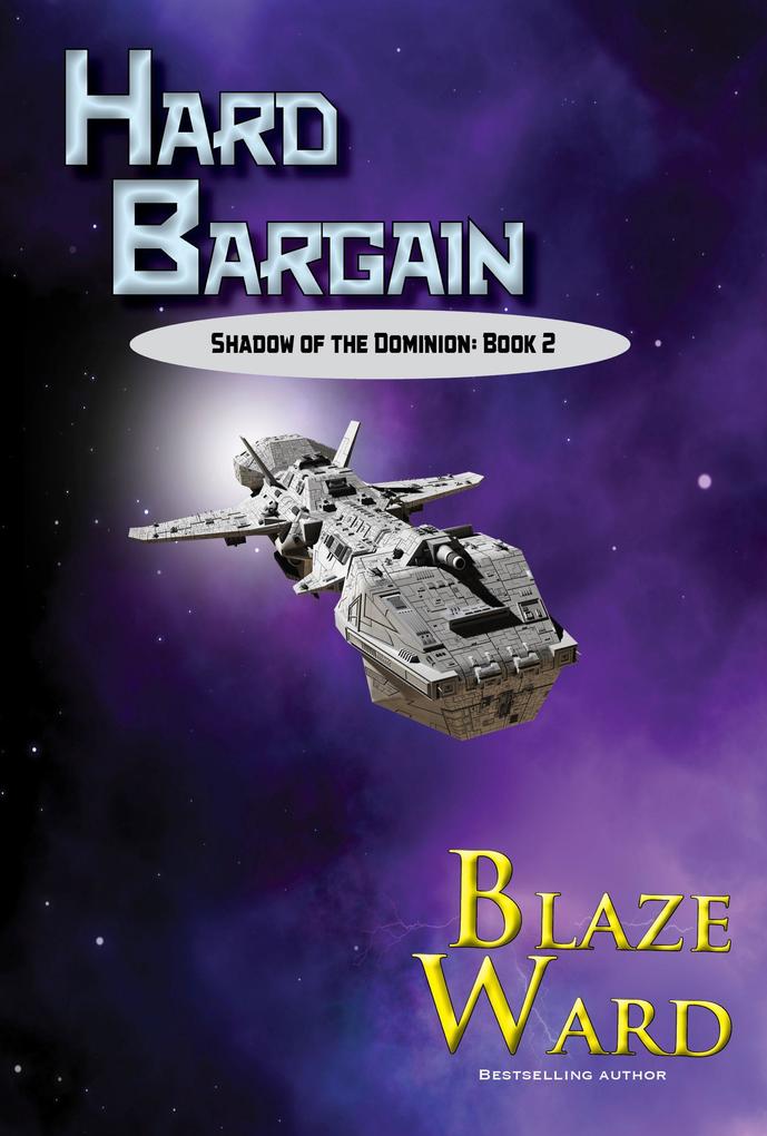 Hard Bargain (Shadow of the Dominion #2)