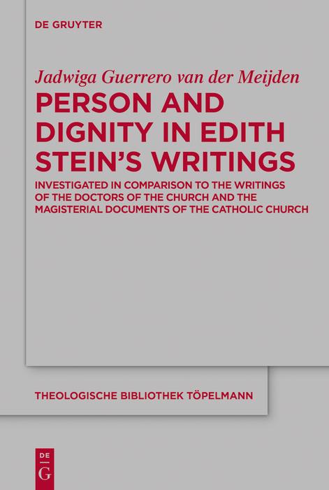 Person and Dignity in Edith Stein‘s Writings