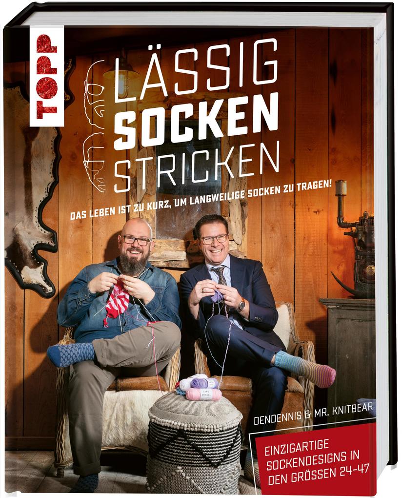 Image of Lässig Socken stricken mit Dendennis und Mr. Knitbear. Das Leben ist zu kurz um langweilige Socken zu tragen!