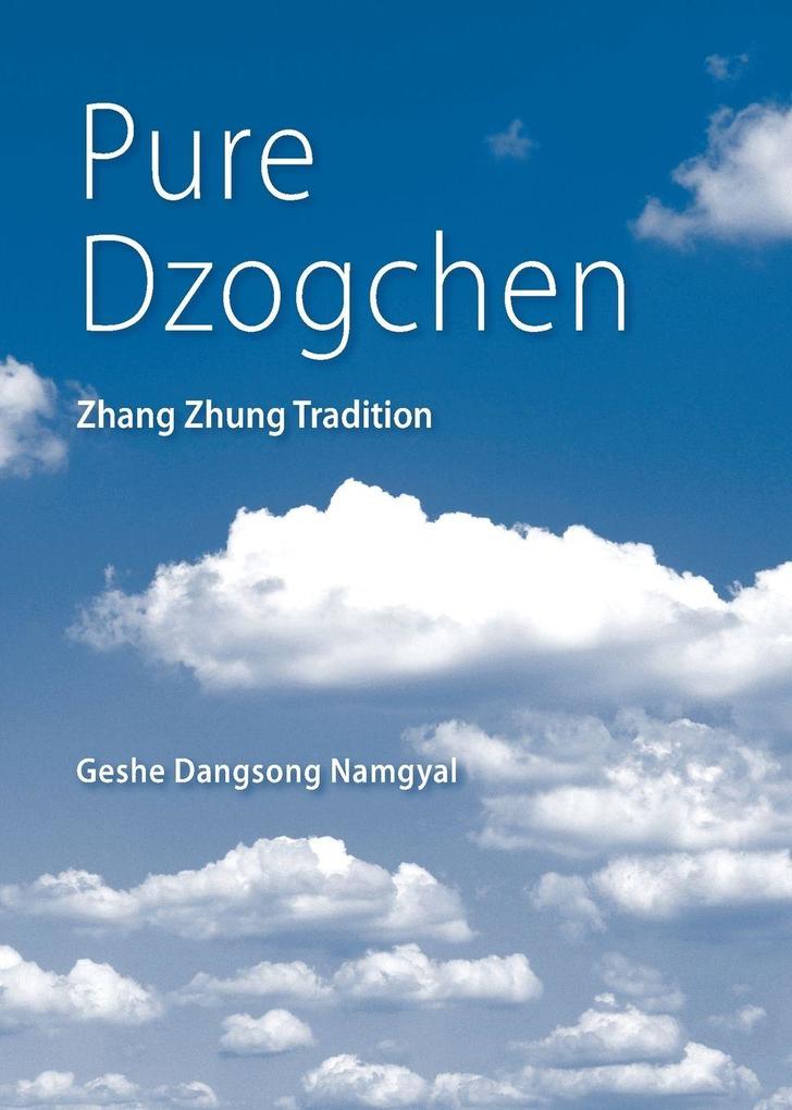 Pure Dzogchen
