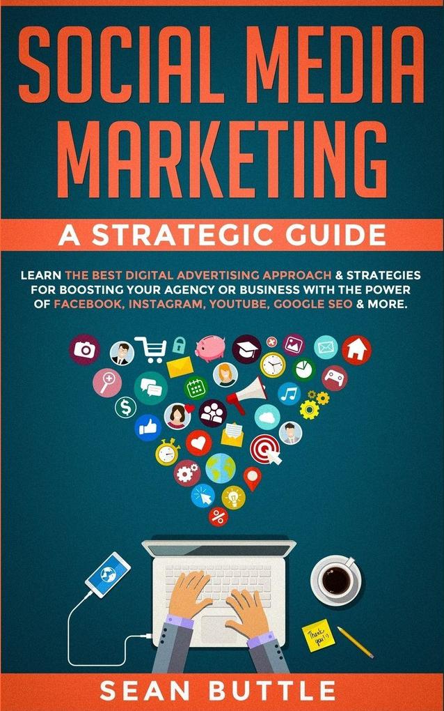 Social Media Marketing a Strategic Guide