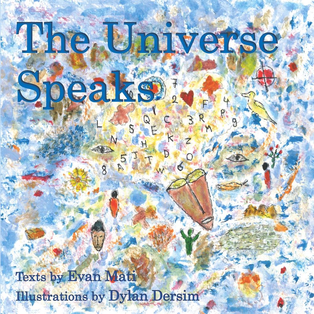 The universe speaks