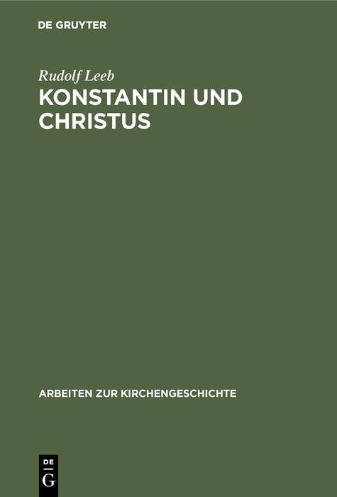 Konstantin und Christus - Rudolf Leeb