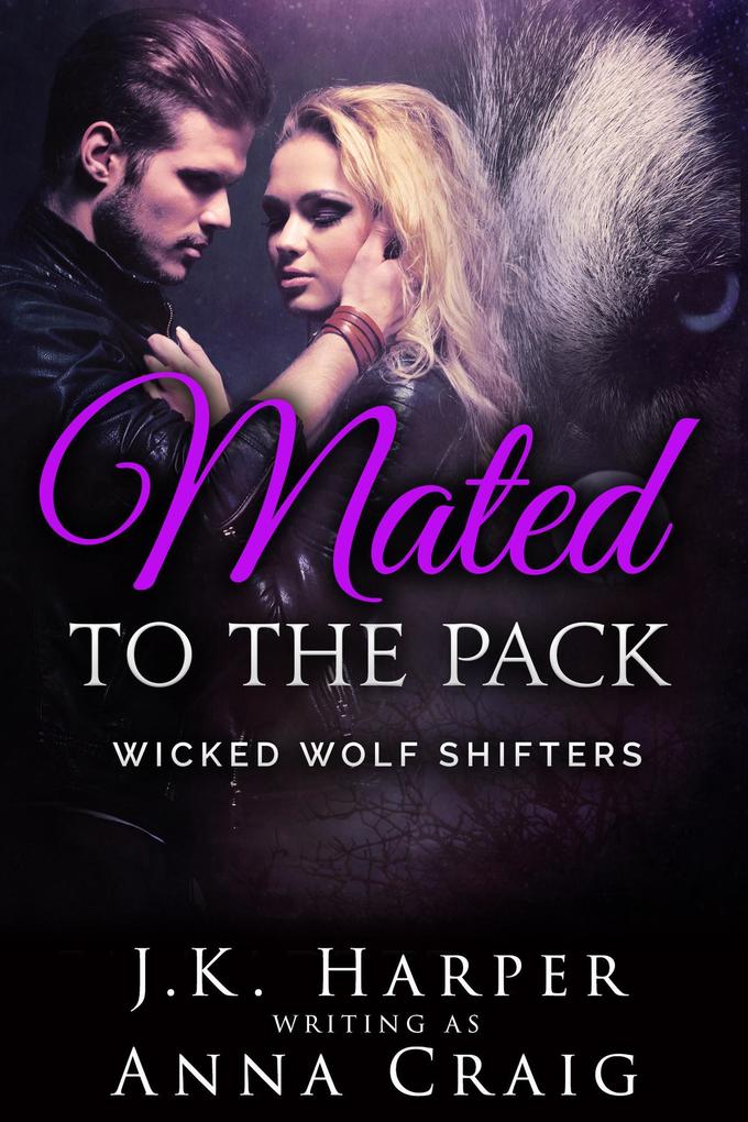 Mated to the Pack (Wicked Wolf Shifters)