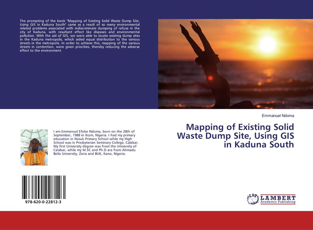 Mapping of Existing Solid Waste Dump Site Using GIS in Kaduna South