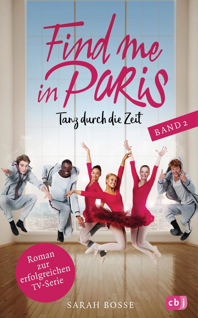 Image of Find me in Paris - Tanz durch die Zeit (Band 2)