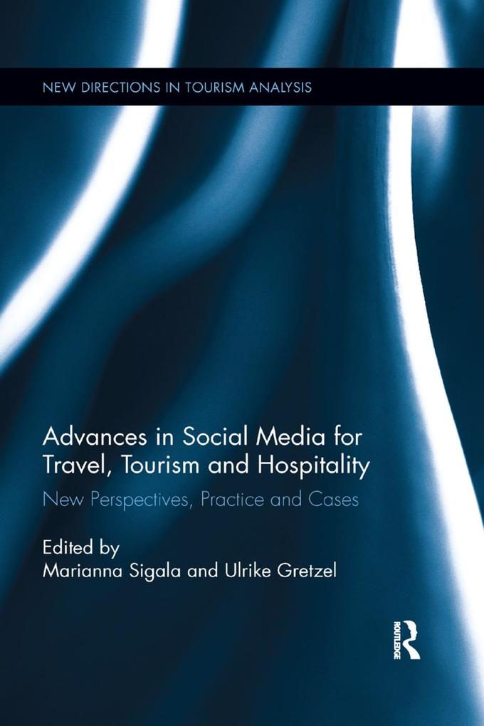 Advances in Social Media for Travel Tourism and Hospitality