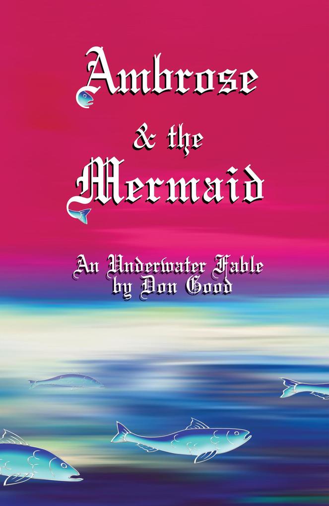 Ambrose and the Mermaid