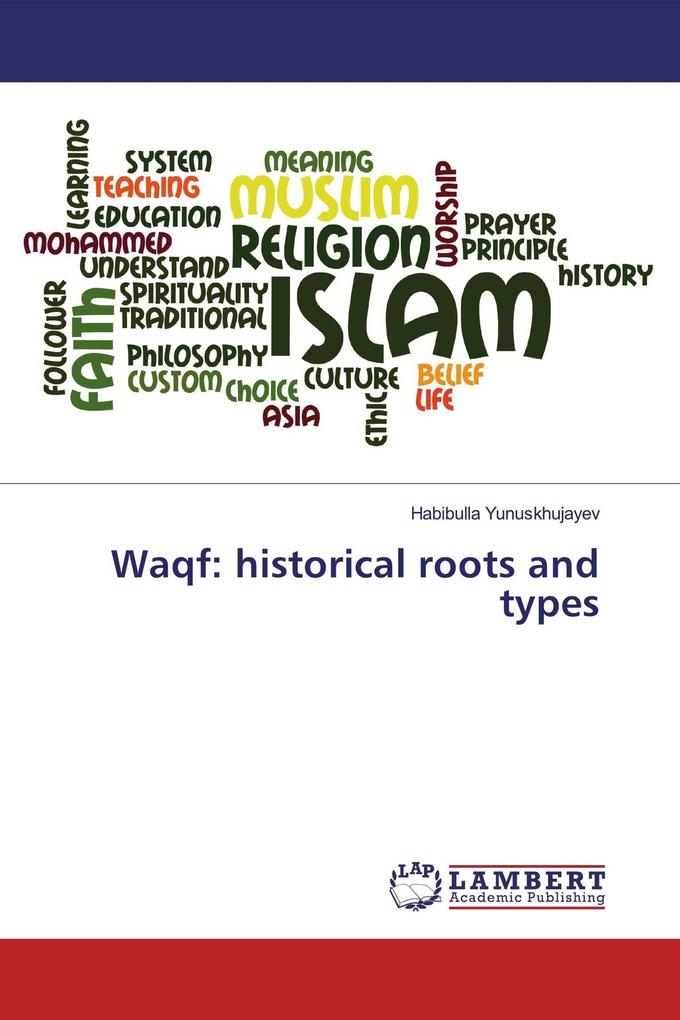Waqf: historical roots and types