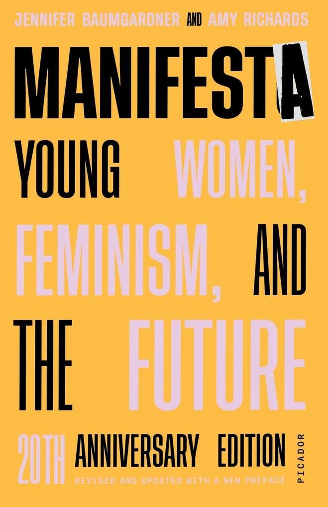 Manifesta (20th Anniversary Edition Revised and Updated with a N
