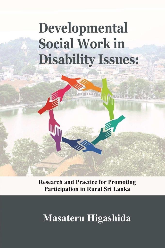 Developmental Social Work in Disability Issues