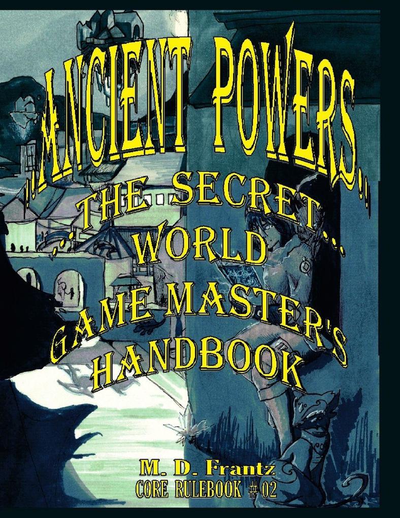 B&W - Ancient Powers - HARDBACK - GMs Handbook