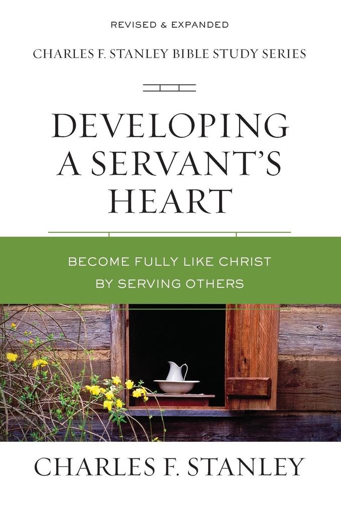Developing a Servant‘s Heart