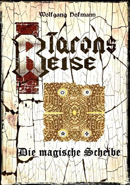 Image of Tarons Reise - Die magische Scheibe