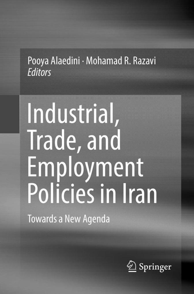 Industrial Trade and Employment Policies in Iran