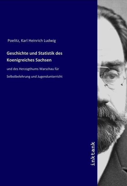 Geschichte und Statistik des Koenigreiches Sachsen