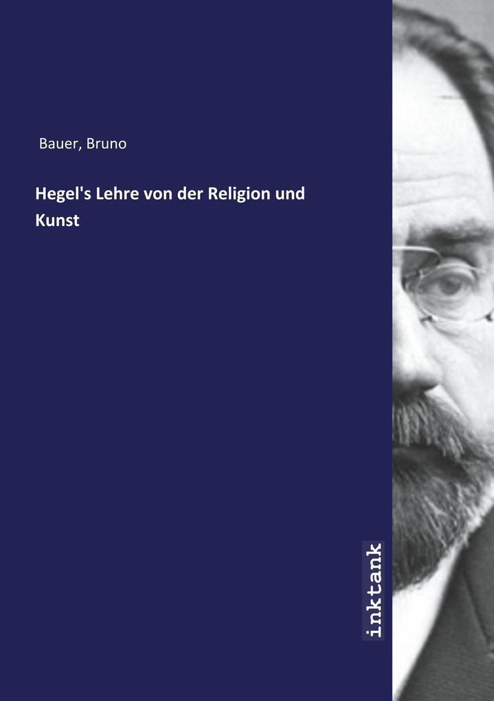 Image of Hegel's Lehre von der Religion und Kunst