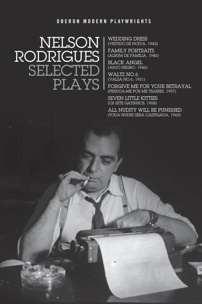 Nelson Rodrigues: Selected Plays - Nelson Rodrigues